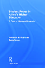 Student Power in Africa's Higher Education: A Case of Makerere University