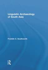 Linguistic Archaeology of South Asia