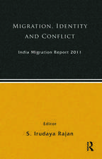 India Migration Report 2011: Migration, Identity and Conflict