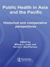 Public Health in Asia and the Pacific: Historical and Comparative Perspectives