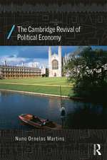 The Cambridge Revival of Political Economy