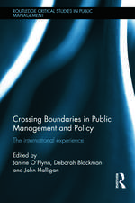 Crossing Boundaries in Public Management and Policy: The International Experience