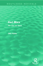 Karl Marx: His Life and Work