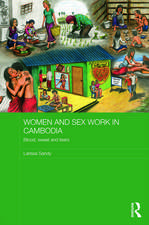 Women and Sex Work in Cambodia: Blood, sweat and tears