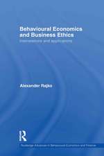 Behavioural Economics and Business Ethics: Interrelations and Applications