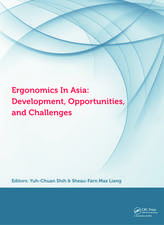 Ergonomics in Asia: Development, Opportunities and Challenges: Proceedings of the 2nd East Asian Ergonomics Federation Symposium (EAEFS 2011), National Tsing Hua University, Hsinchu, Taiwan,4 - 8 October 2011