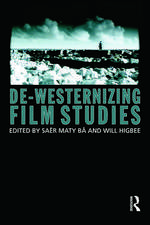 de-Westernizing Film Studies