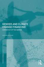 Gender and Climate Change Financing: Coming out of the margin