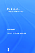 The Demonic: Literature and Experience