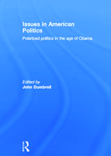 Issues in American Politics: Polarized politics in the age of Obama