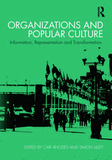 Organizations and Popular Culture: Information, Representation and Transformation