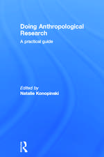 Doing Anthropological Research: A Practical Guide