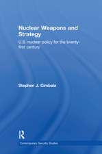 Nuclear Weapons and Strategy: US Nuclear Policy for the Twenty-First Century