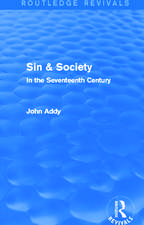 Sin & Society (Routledge Revivals): In the Seventeenth Century