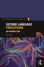 Second Language Processing: An Introduction