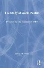 The Study of World Politics: 2 Volumes (Special Introductory Offer)