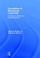 Foundations of Educational Leadership: Developing Excellent and Equitable Schools