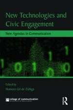 New Technologies and Civic Engagement: New Agendas in Communication