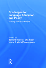 Challenges for Language Education and Policy: Making Space for People