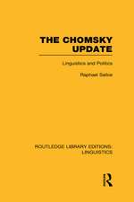 The Chomsky Update (RLE Linguistics A: General Linguistics)