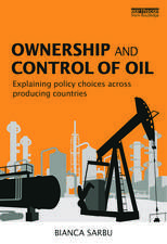 Ownership and Control of Oil: Explaining Policy Choices across Producing Countries