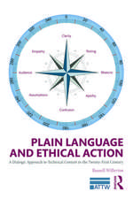 Plain Language and Ethical Action: A Dialogic Approach to Technical Content in the 21st Century