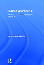 Islamic Counselling: An Introduction to theory and practice