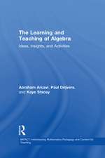 The Learning and Teaching of Algebra