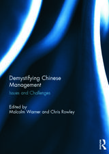 Demystifying Chinese Management: Issues and Challenges