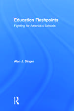 Education Flashpoints: Fighting for America’s Schools