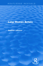 Later Roman Britain (Routledge Revivals)