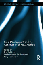 Rural Development and the Construction of New Markets