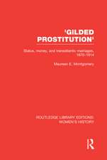 'Gilded Prostitution': Status, Money and Transatlantic Marriages, 1870-1914