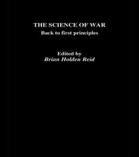 The Science of War: Back to First Principles