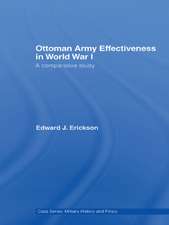 Ottoman Army Effectiveness in World War I: A Comparative Study