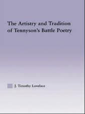 The Artistry and Tradition of Tennyson's Battle Poetry