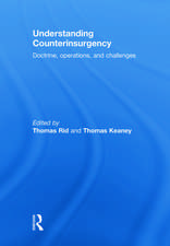 Understanding Counterinsurgency: Doctrine, operations, and challenges