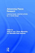 Advancing Peace Research: Leaving Traces, Selected Articles by J. David Singer