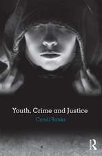 Youth, Crime and Justice