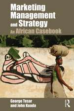 Marketing Management and Strategy: An African Casebook