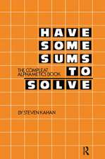 Have Some Sums to Solve: The Compleat Alphametics Book