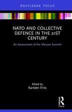 NATO and Collective Defence in the 21st Century: An Assessment of the Warsaw Summit