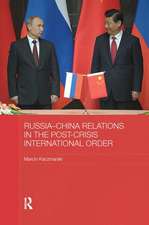 Russia-China Relations in the Post-Crisis International Order