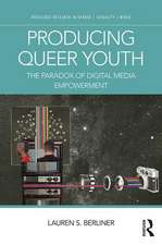 Producing Queer Youth: The Paradox of Digital Media Empowerment