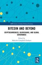 Bitcoin and Beyond: Cryptocurrencies, Blockchains, and Global Governance