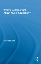 What's So Important About Music Education?