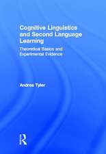 Cognitive Linguistics and Second Language Learning: Theoretical Basics and Experimental Evidence