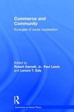 Commerce and Community: Ecologies of Social Cooperation