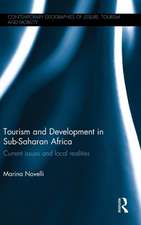 Tourism and Development in Sub-Saharan Africa: Current issues and local realities