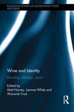 Wine and Identity: Branding, Heritage, Terroir